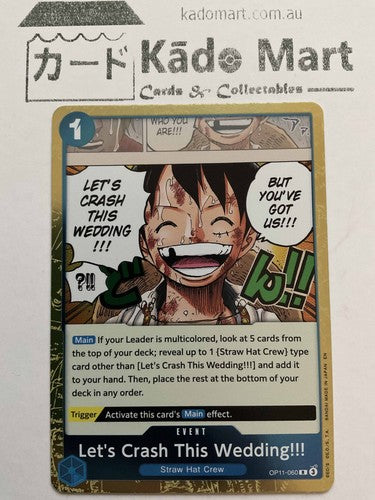 Let’s Crash this Wedding OP11-060 R A Fist of Divine Speed One Piece TCG